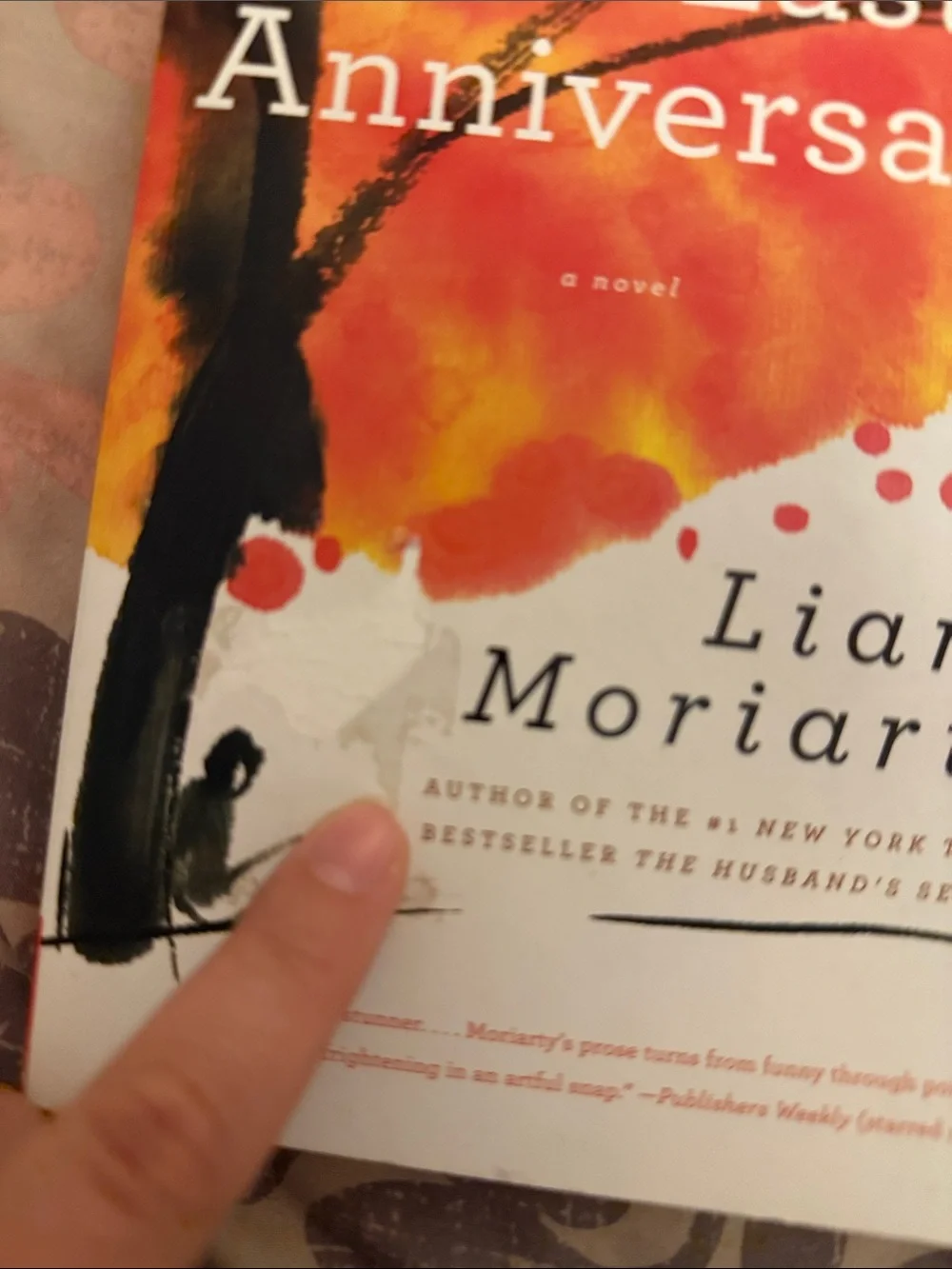 The last anniversary Liane Moriarty